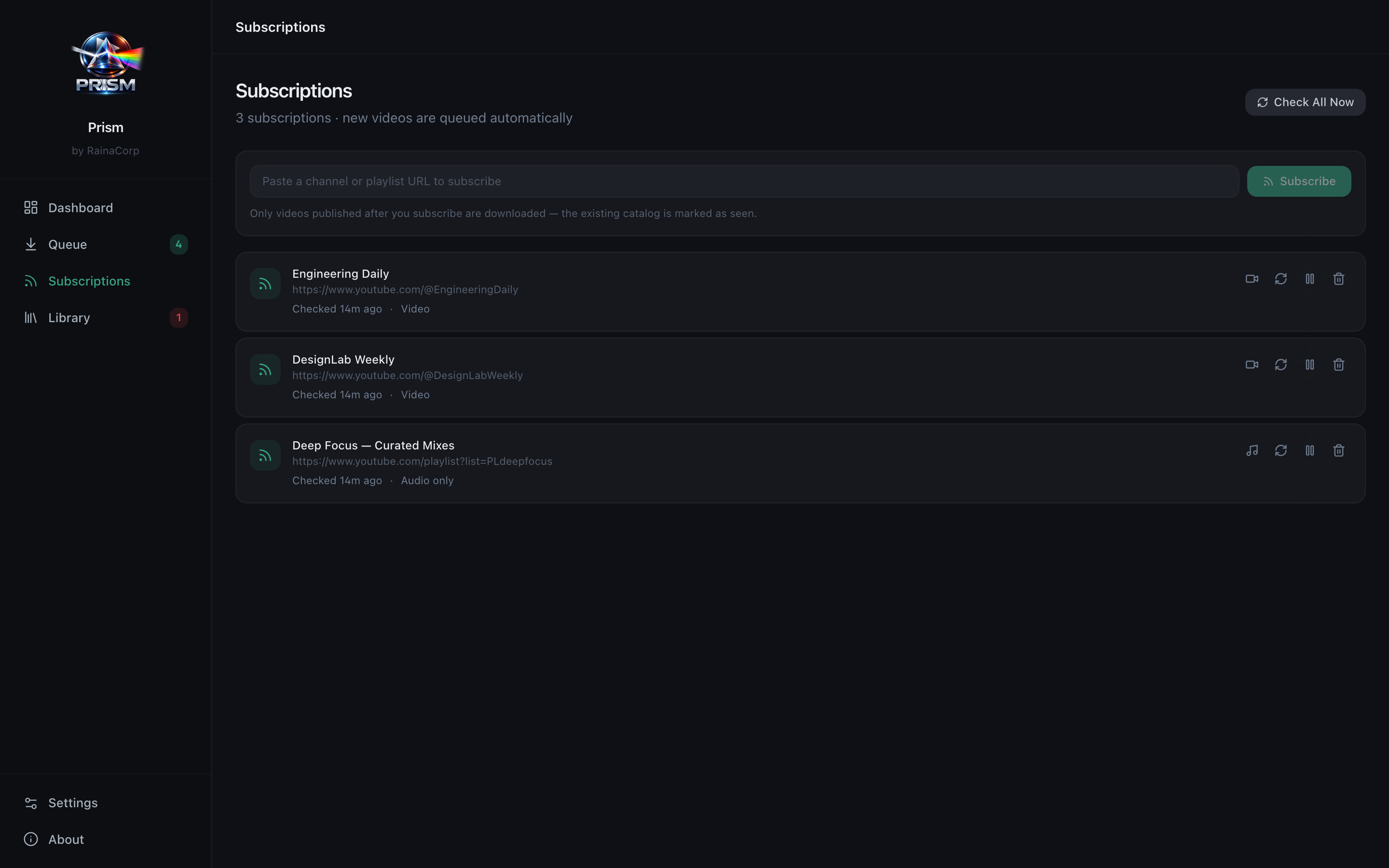 Prism subscriptions — channels and playlists checked automatically